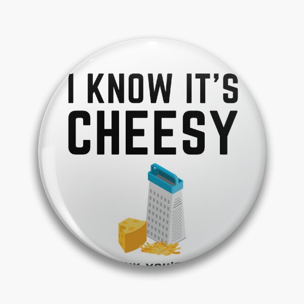 Item preview, I Know It's Cheesy But I Think You're Grate designed and sold by Mehdi Art.