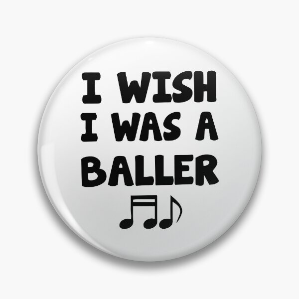 Item preview, I wish I was a baller designed and sold by Nepaz-Designs.