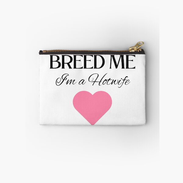 Item preview, Breed Me, I'm a Hotwife - BK designed and sold by RichieRoser.