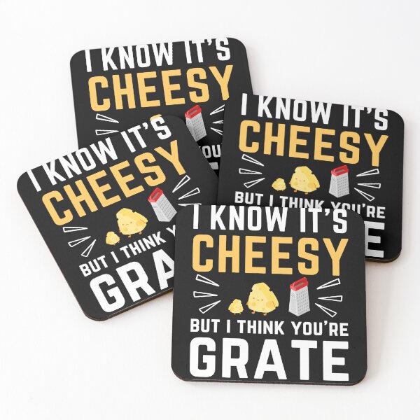 Item preview, I Know It's Cheesy But I Think You're Grate - for funny  designed and sold by Mehdi Art.