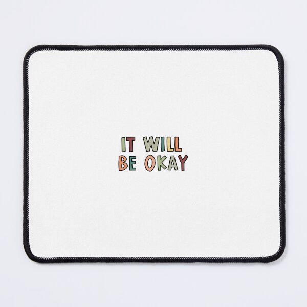 Item preview, It will be okay color designed and sold by livikrull6.