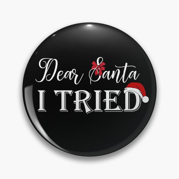 Item preview, Dear Santa I tried designed and sold by pnkpopcorn.
