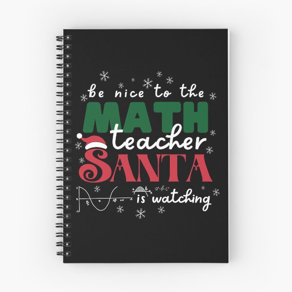 Item preview, Be nice to the math teacher Santa Is Watching Christmas  designed and sold by Sasikharn.