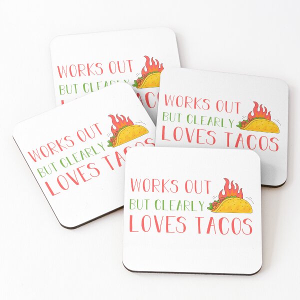 Item preview, Works out but clearly loves Tacos designed and sold by ErmessThiings.