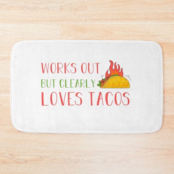Item preview, Works out but clearly loves Tacos designed and sold by ErmessThiings.
