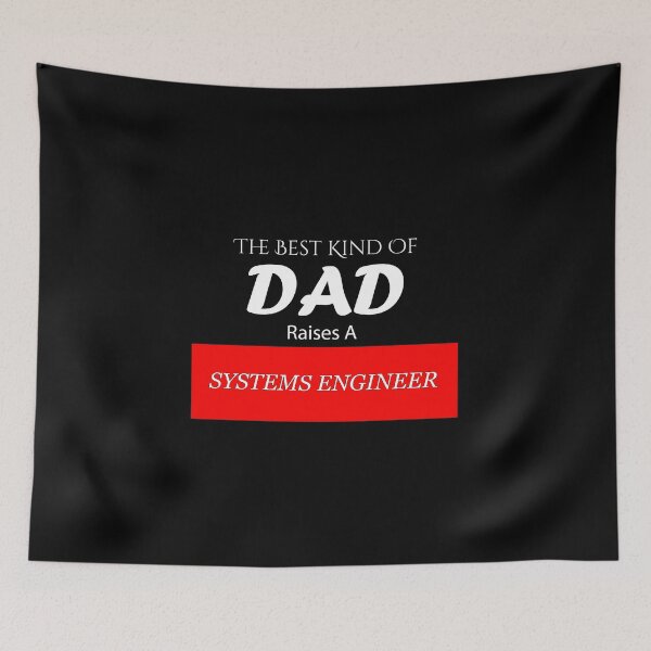 Item preview, The Best Kind of Dad Raises A System Engineer designed and sold by BeUniqueMe.
