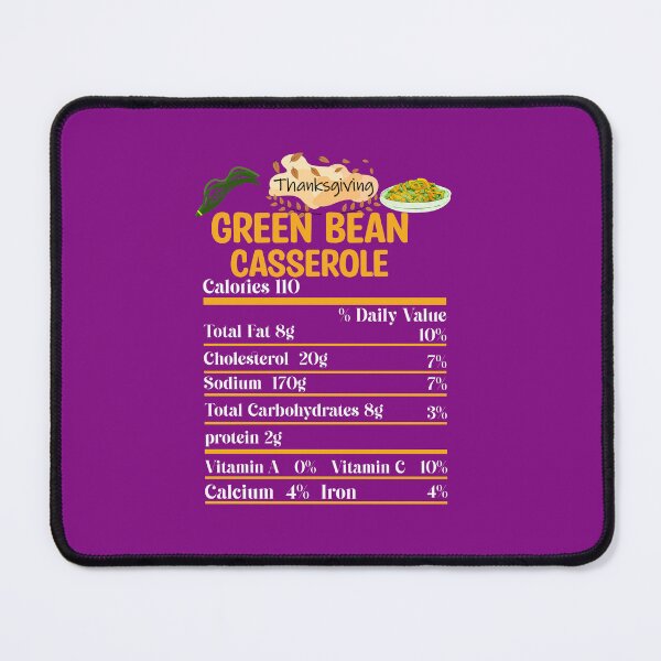 Item preview, Green Bean Casserole Nutrition Facts | Funny Turkey Nutrition Facts Thanksgiving Matching | gifts for thanksgiving lovers designed and sold by ThanksVibe.