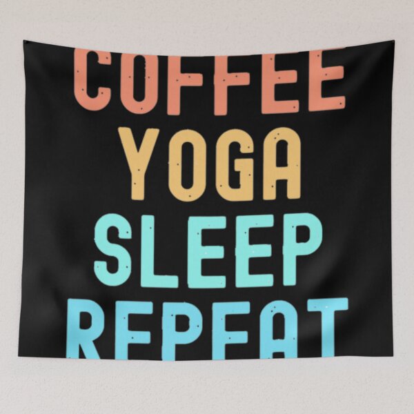 Item preview, Coffee Yoga Sleep Repeat designed and sold by agaify.