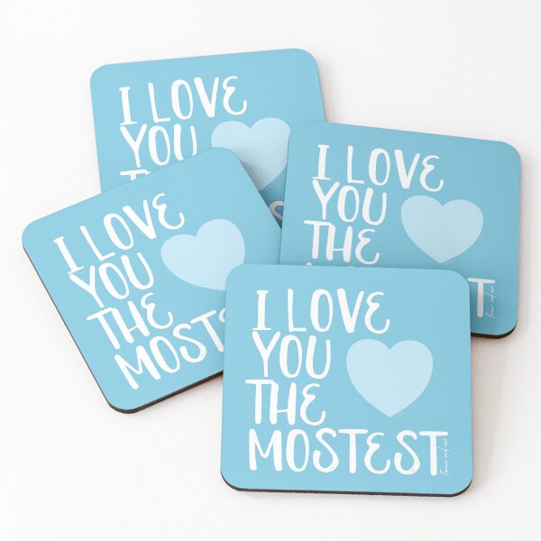 Item preview, I Love You More, I Love You the Mostest - forever and ever. Caroline Laursen Original designed and sold by Caroline Laursen.