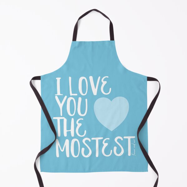 Item preview, I Love You More, I Love You the Mostest - forever and ever. Caroline Laursen Original designed and sold by Caroline Laursen.