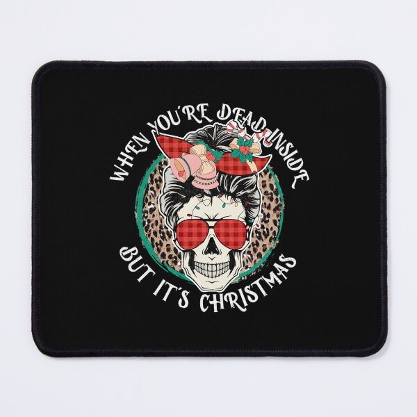Item preview, When your dead inside but it's Christmas designed and sold by pnkpopcorn.