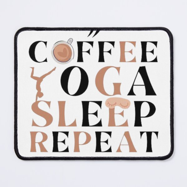 Item preview, Coffee Yoga Sleep Repeat designed and sold by agaify.