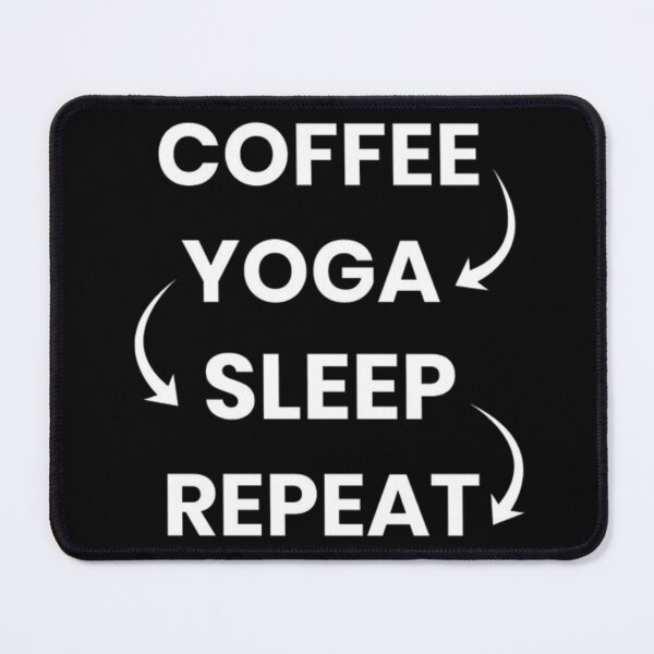 Item preview, Coffee Yoga Sleep Repeat designed and sold by agaify.