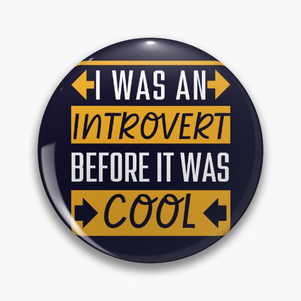 Item preview, I Was An Introvert Funny designed and sold by Hic21.