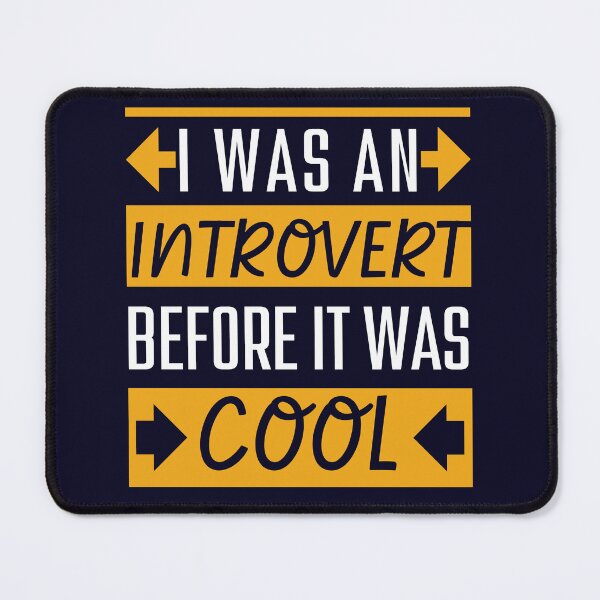 Item preview, I Was An Introvert Funny designed and sold by Hic21.