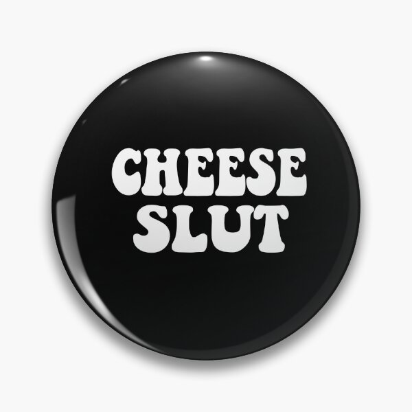 Item preview, Cheese Slut designed and sold by KAkarimassouqi.