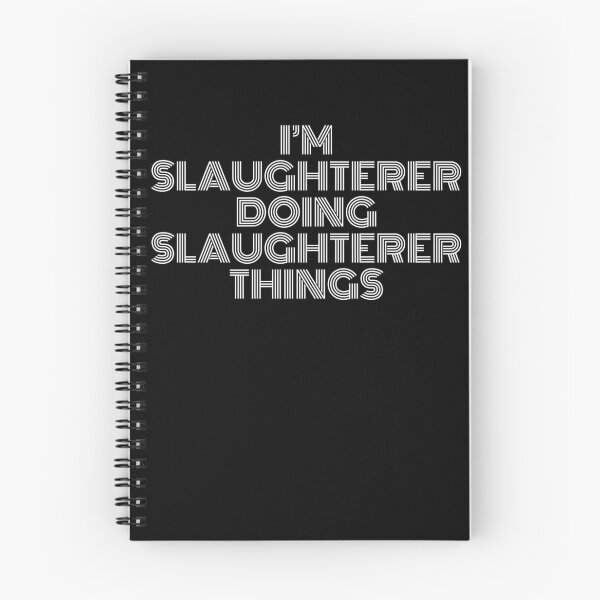 Item preview, I'm Slaughterer Doing Slaughterer Things Retro Vintage designed and sold by SVPOD.
