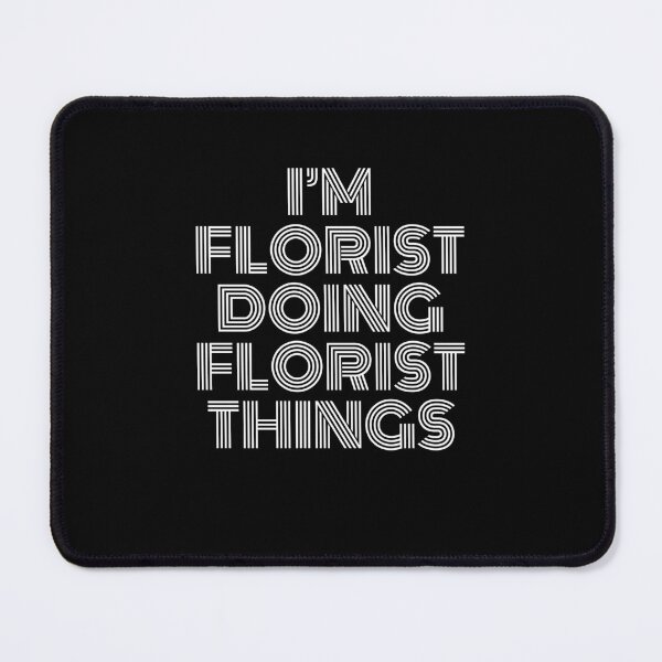Item preview, I'm Florist Doing Florist Things Retro Vintage designed and sold by SVPOD.