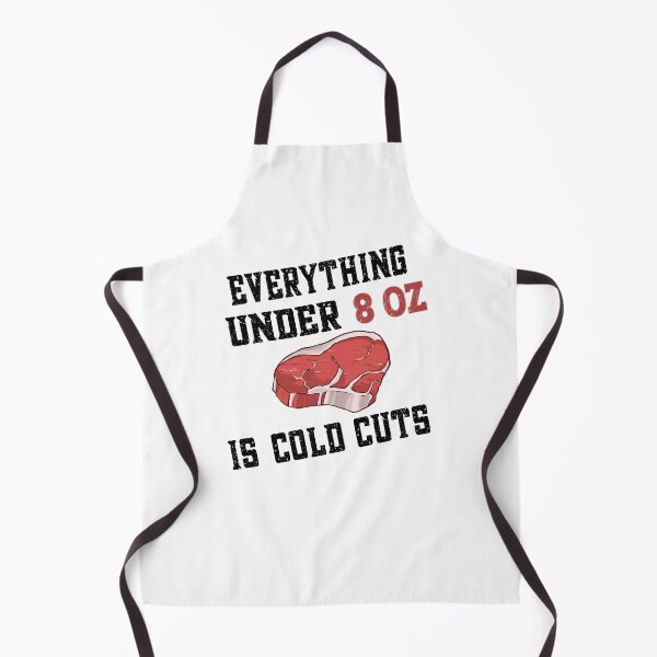 Item preview, Everything under 8 oz is cold cuts - Steak Beef designed and sold by dJ-Design.