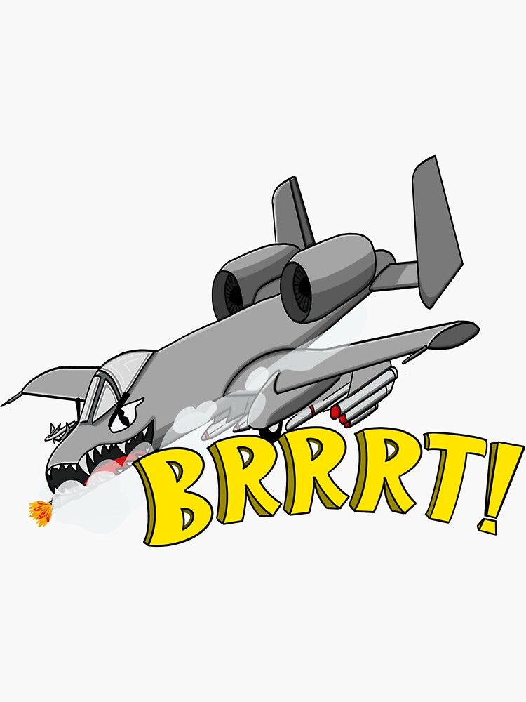 "A-10 Warthog BRRRT " Sticker for Sale by Sprehaha | Redbubble