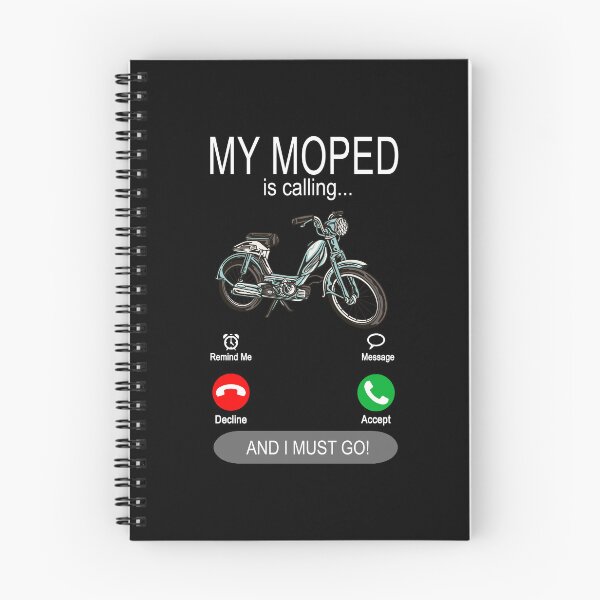 Item preview, My moped is calling - moped driver moped designed and sold by dJ-Design.