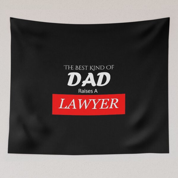 Item preview, The Best Kind of Dad Raises A Lawyer designed and sold by BeUniqueMe.