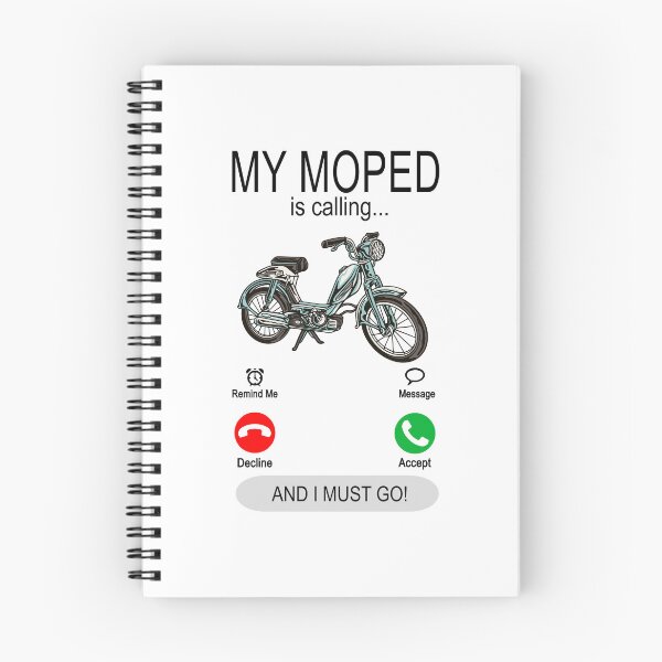 Item preview, My moped is calling - ride a moped ride a moped designed and sold by dJ-Design.