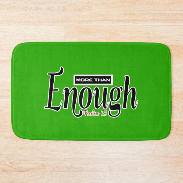 Item preview, More than Enough Psalm 23 - Christian Quote  designed and sold by Dailywalker22.