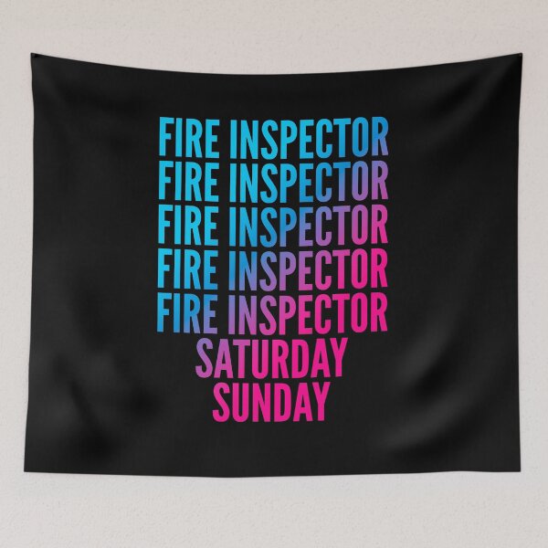 Item preview, Fire inspector. Saturday. Sunday. For Fire inspectors designed and sold by SVPOD.