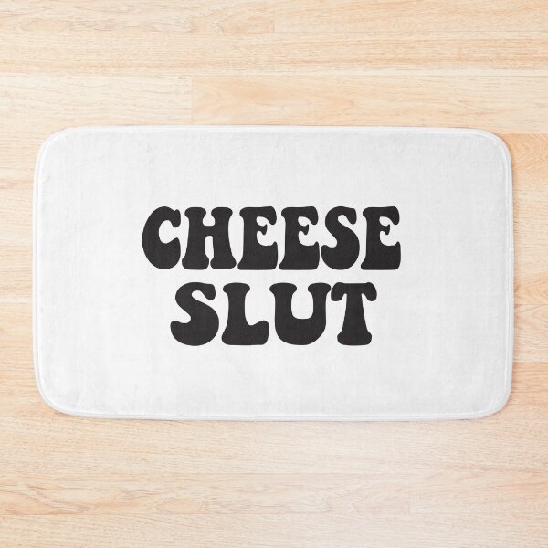 Item preview, Cheese Slut designed and sold by KAkarimassouqi.