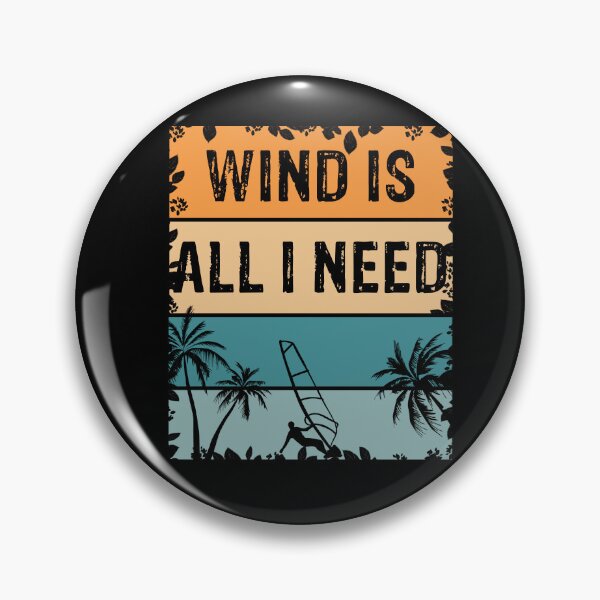 Artikelvorschau, Wind is all i need - Windsurfer Windsurfing entworfen und verkauft von dJ-Design.