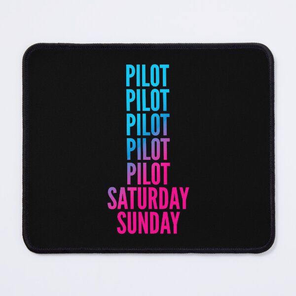 Item preview, Pilot. Saturday. Sunday. For Pilots designed and sold by SVPOD.