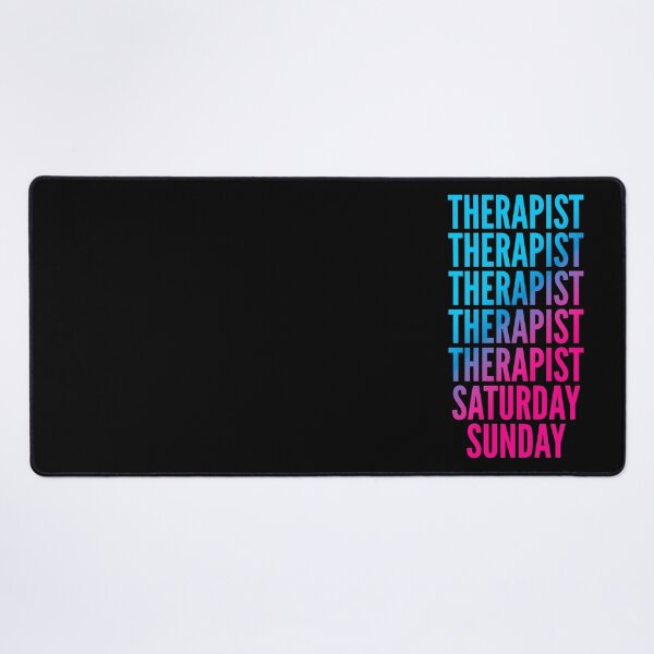 Item preview, Therapist. Saturday. Sunday. For Therapists designed and sold by SVPOD.