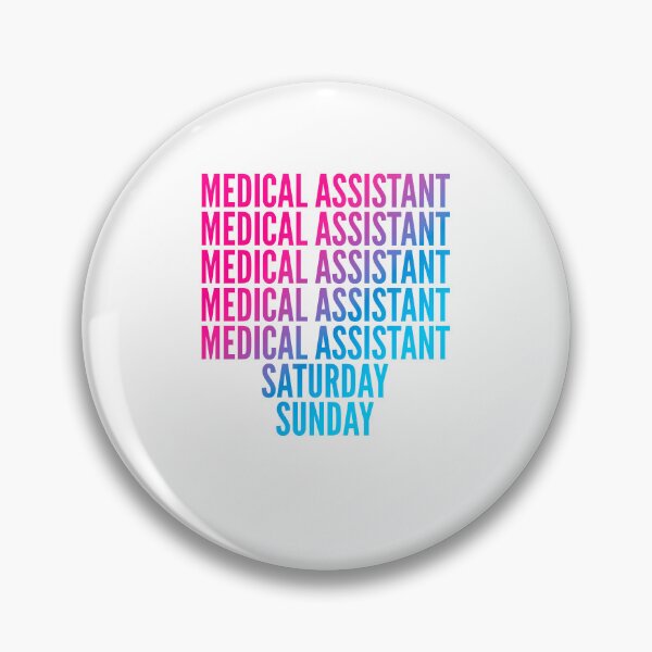 Item preview, Medical Assistant work week for Medical Assistants designed and sold by SVPOD.