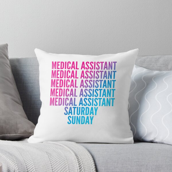 Item preview, Medical Assistant work week for Medical Assistants designed and sold by SVPOD.