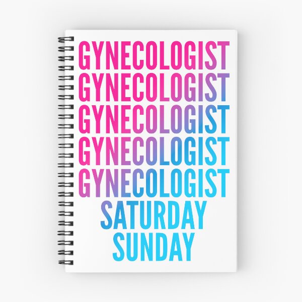 Item preview, Gynecologist work week for Gynecologists designed and sold by SVPOD.