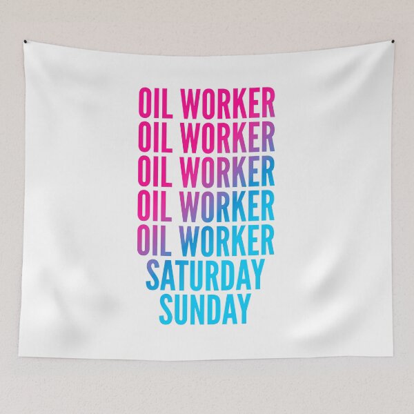 Item preview, Oil worker work week for Oil workers designed and sold by SVPOD.