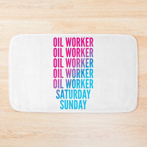 Item preview, Oil worker work week for Oil workers designed and sold by SVPOD.