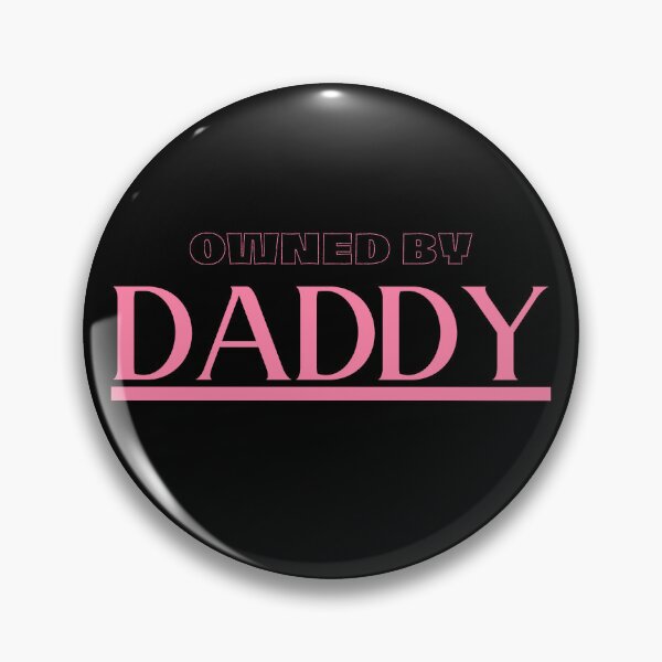 Item preview, Owned by Daddy - PK designed and sold by RichieRoser.