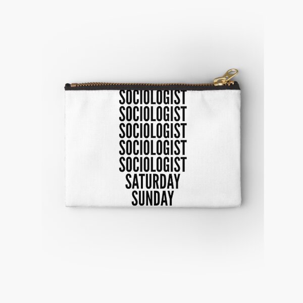 Item preview, Sociologist funny workweek for Sociologists designed and sold by SVPOD.