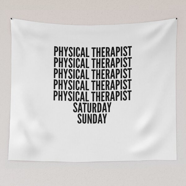 Item preview, Physical Therapist funny workweek for Physical Therapists designed and sold by SVPOD.