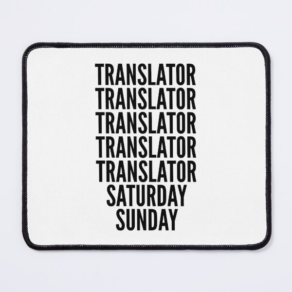 Item preview, Translator funny workweek for Translators designed and sold by SVPOD.