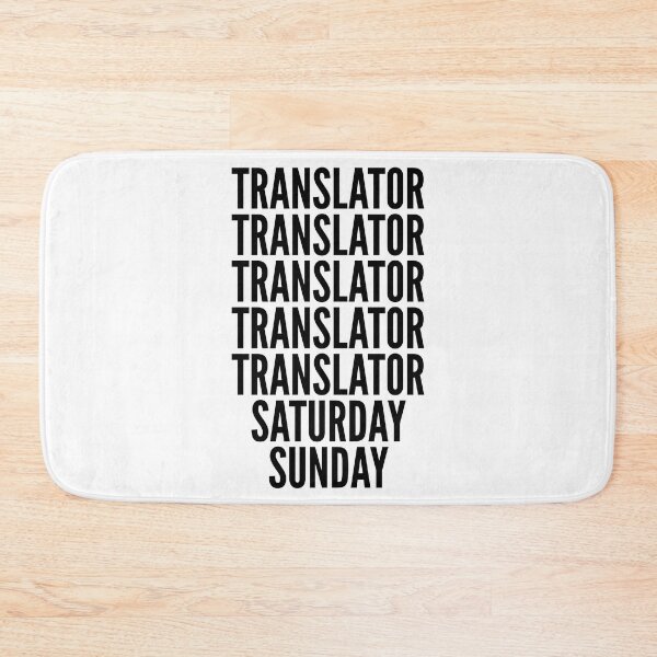Item preview, Translator funny workweek for Translators designed and sold by SVPOD.