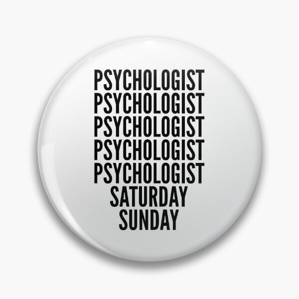 Item preview, Psychologist funny workweek for Psychologists designed and sold by SVPOD.