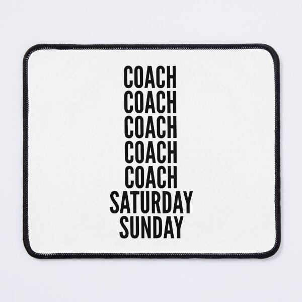 Item preview, Coach funny workweek for Coachs designed and sold by SVPOD.