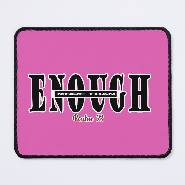 Item preview, More than Enough Psalm 23 - Christian Quote  designed and sold by Dailywalker22.