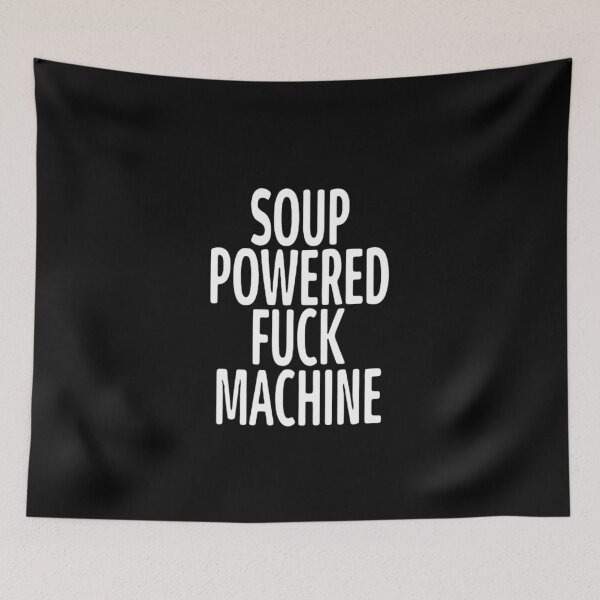 Item preview, Soup Powered Fuck Machine - Soup Powered Fuck Machine Tee designed and sold by FirnandArt.