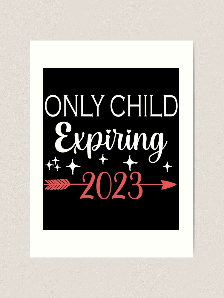 only child expiring 2019