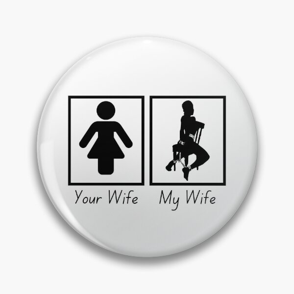 Item preview, Your Wife, My Wife - BK designed and sold by RichieRoser.