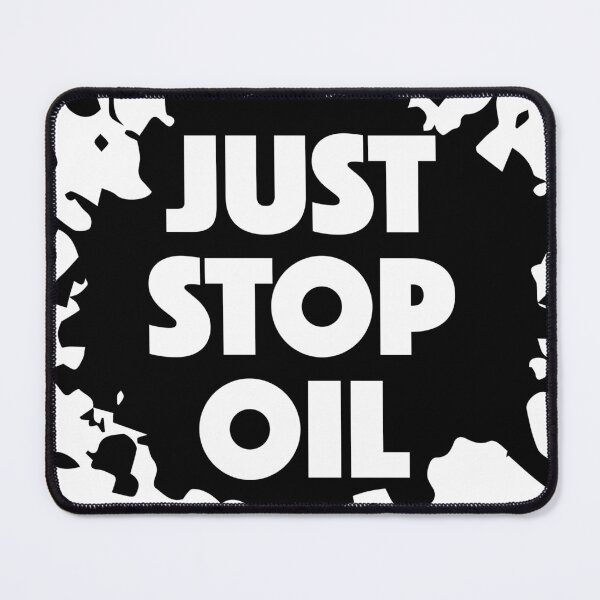 Item preview, Just Stop Oil designed and sold by TheFlying6.